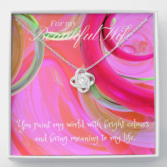 1 Love Knot For My Beautiful Wife