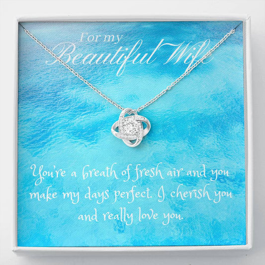 18 Love Knot For My Beautiful Wife